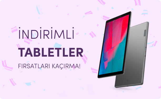 Tabletlerde Size Özel İndirimler!